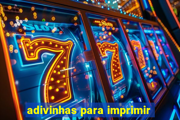 adivinhas para imprimir