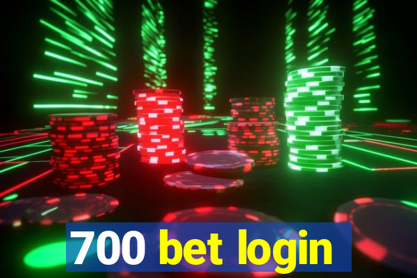 700 bet login