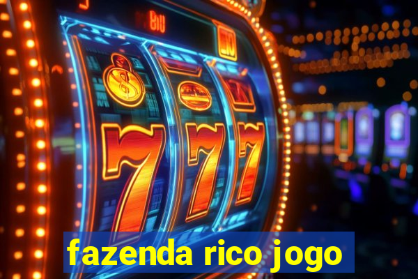 fazenda rico jogo