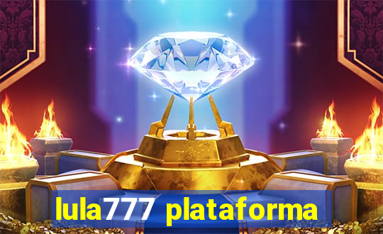 lula777 plataforma