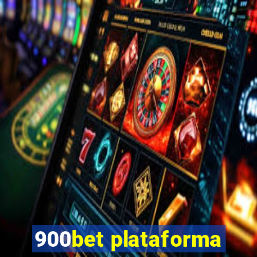 900bet plataforma