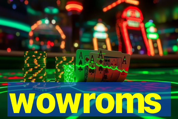 wowroms