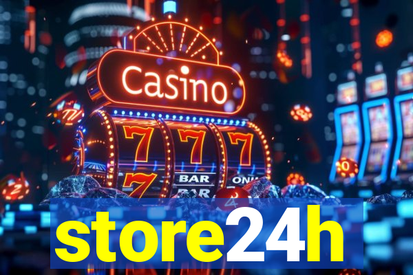 store24h