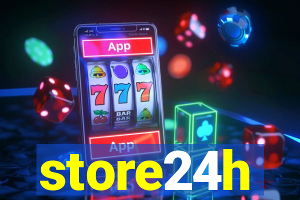 store24h