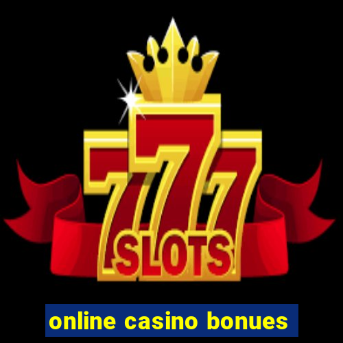 online casino bonues