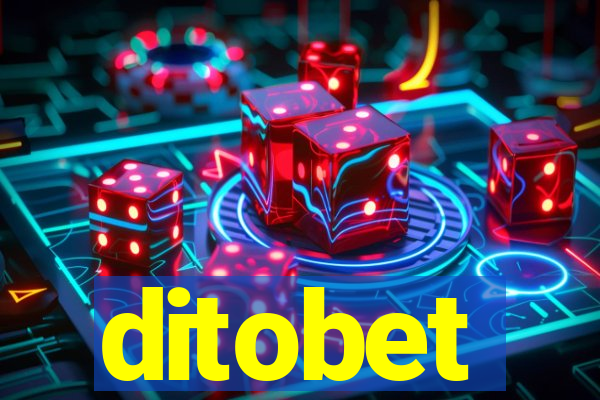 ditobet