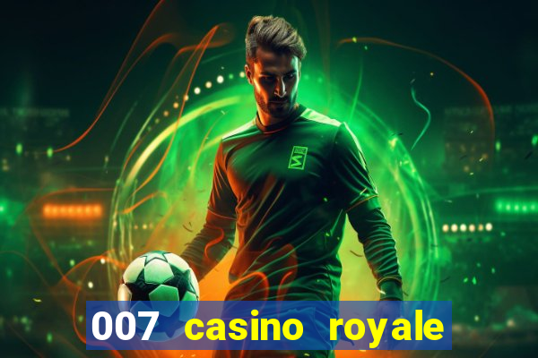 007 casino royale online dublado completo