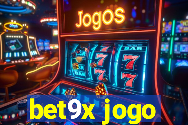 bet9x jogo