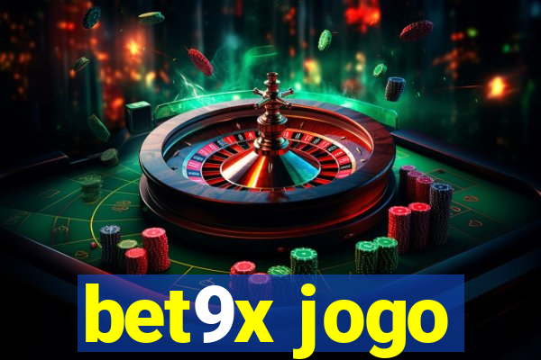 bet9x jogo