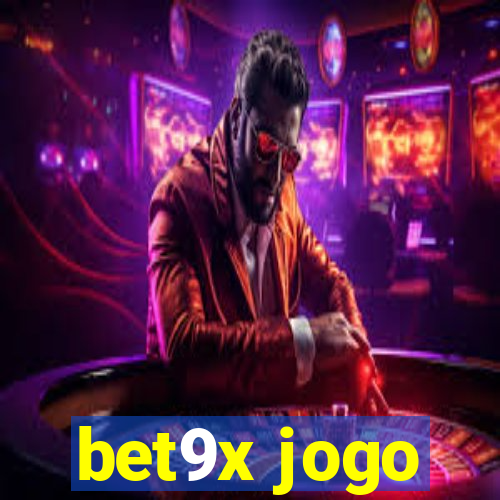 bet9x jogo