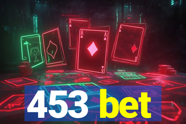 453 bet