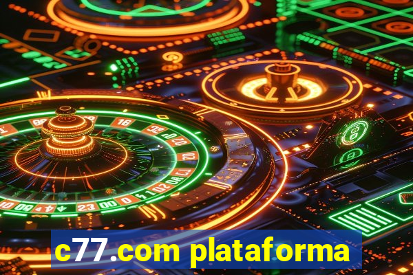 c77.com plataforma