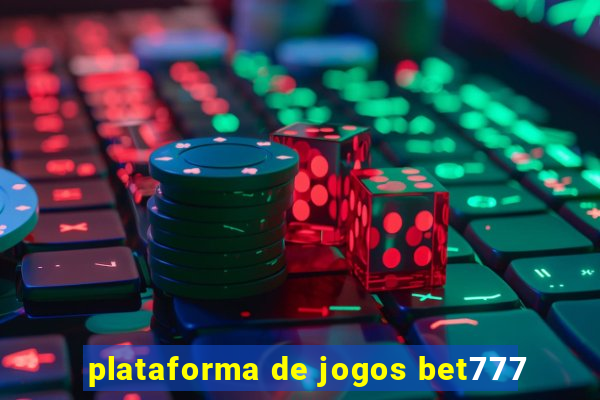 plataforma de jogos bet777