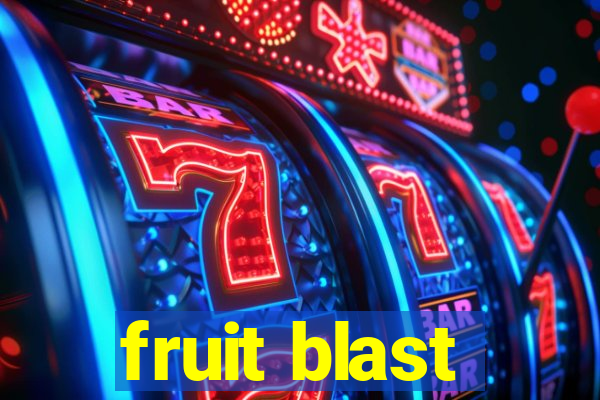 fruit blast