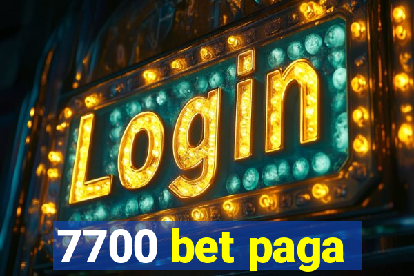 7700 bet paga