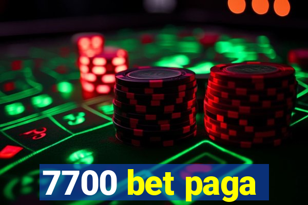 7700 bet paga