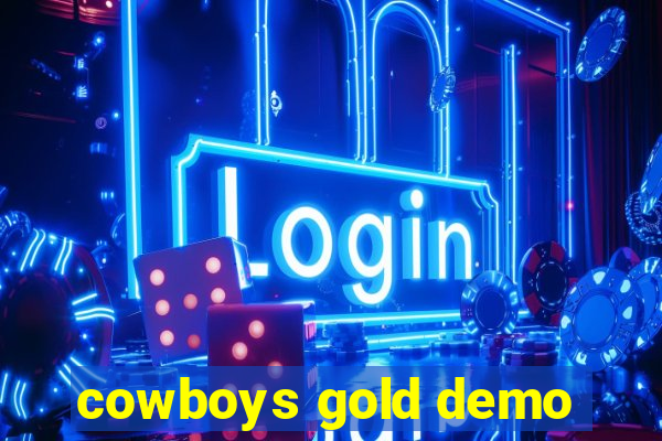 cowboys gold demo