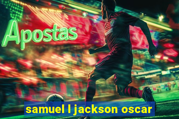 samuel l jackson oscar