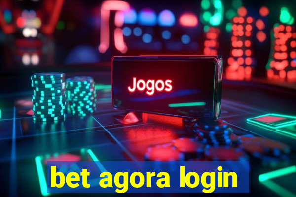 bet agora login