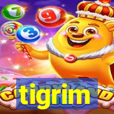 tigrim