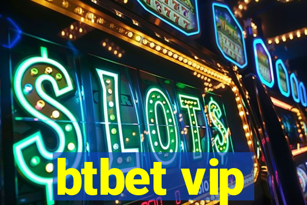 btbet vip