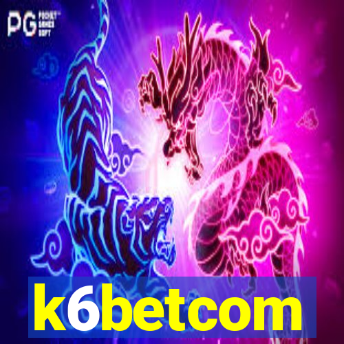 k6betcom