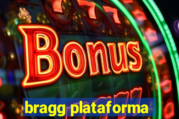 bragg plataforma