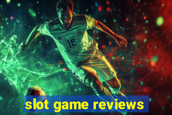 slot game reviews