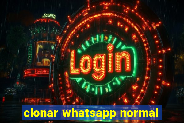 clonar whatsapp normal