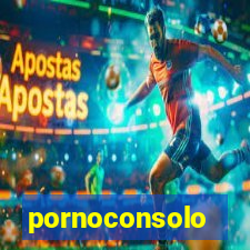 pornoconsolo