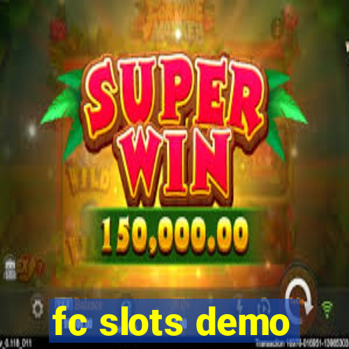 fc slots demo