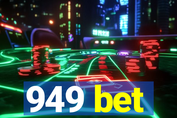 949 bet