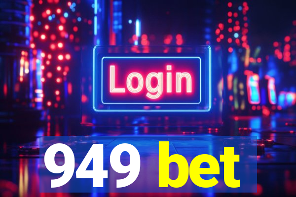 949 bet