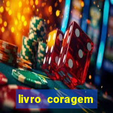 livro coragem desbravadores pdf