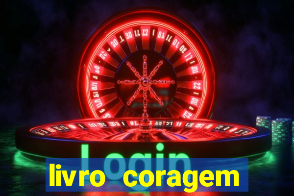 livro coragem desbravadores pdf