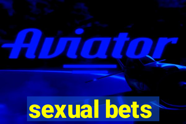 sexual bets