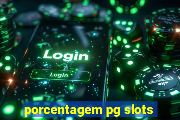 porcentagem pg slots