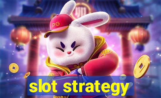 slot strategy