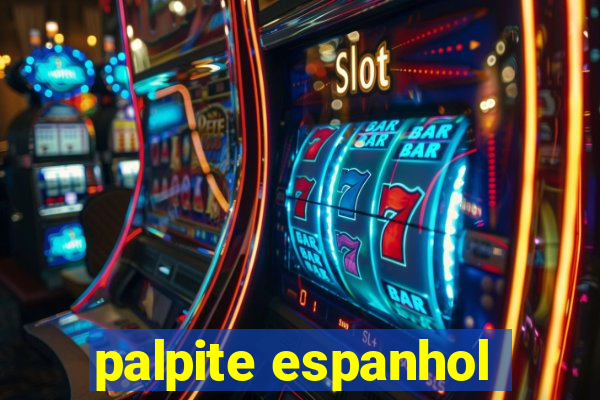 palpite espanhol