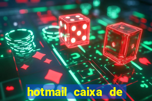 hotmail caixa de entrada entrar