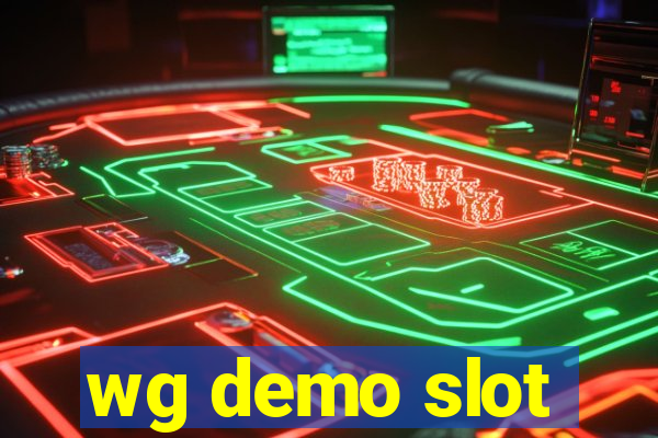 wg demo slot