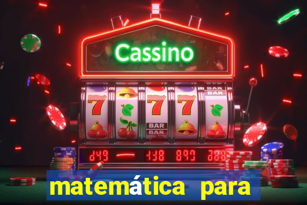 matemática para ganhar na lotofácil