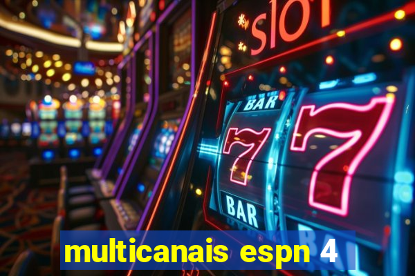 multicanais espn 4