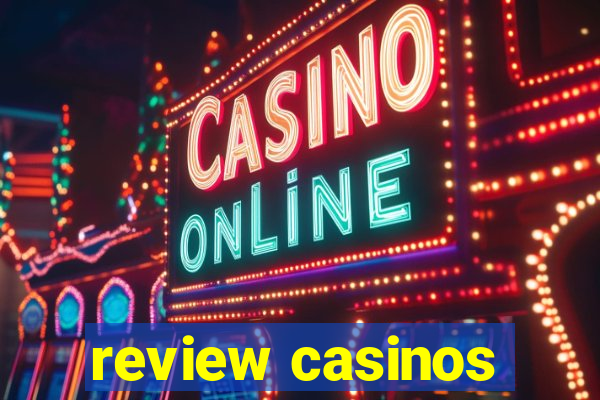 review casinos