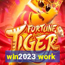 win2023 work