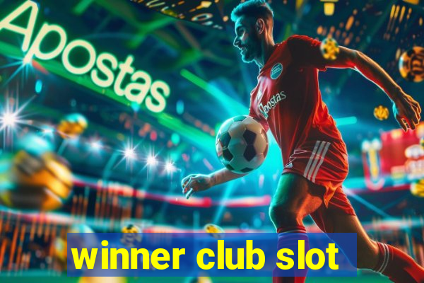 winner club slot