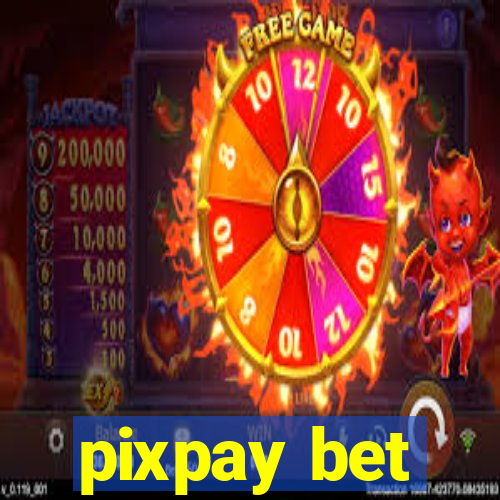 pixpay bet