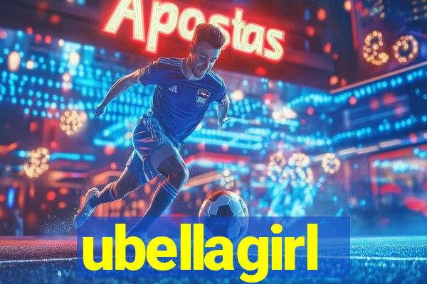 ubellagirl