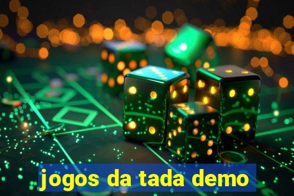 jogos da tada demo