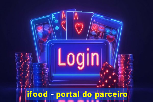 ifood - portal do parceiro